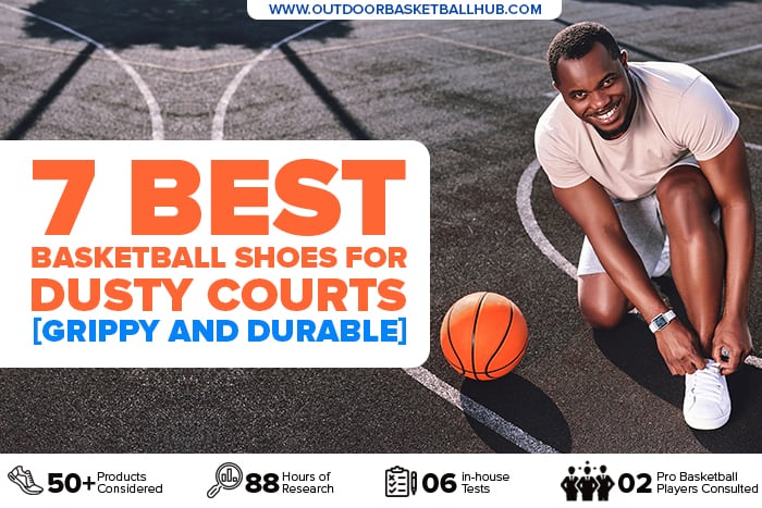 best basketball shoes for dusty courts