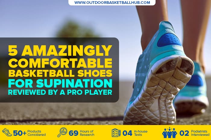 best basketball shoes for supination