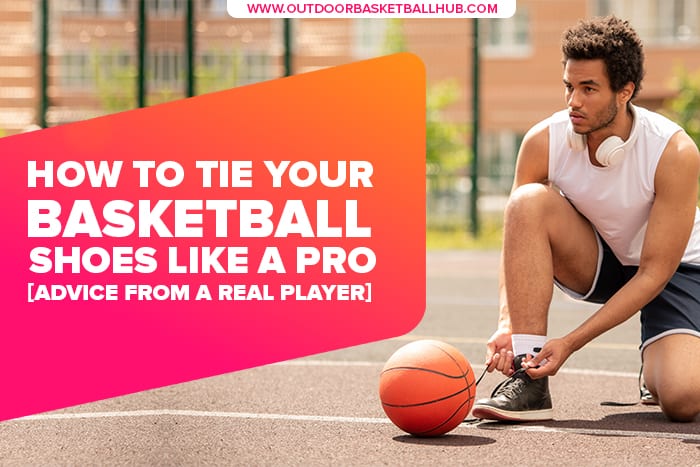 how to tie basketball shoes